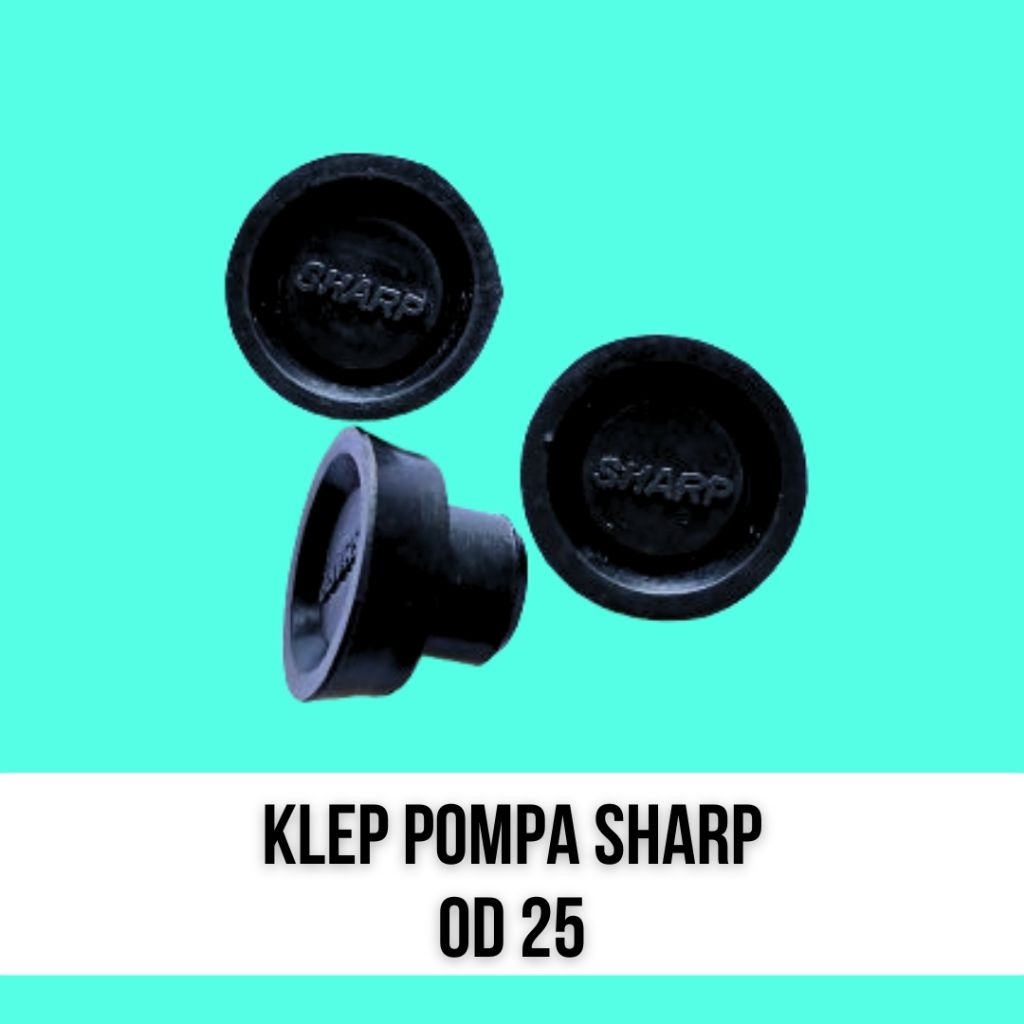 Klep Pompa Sharp Ori od 25 / Karet pompa / klep original