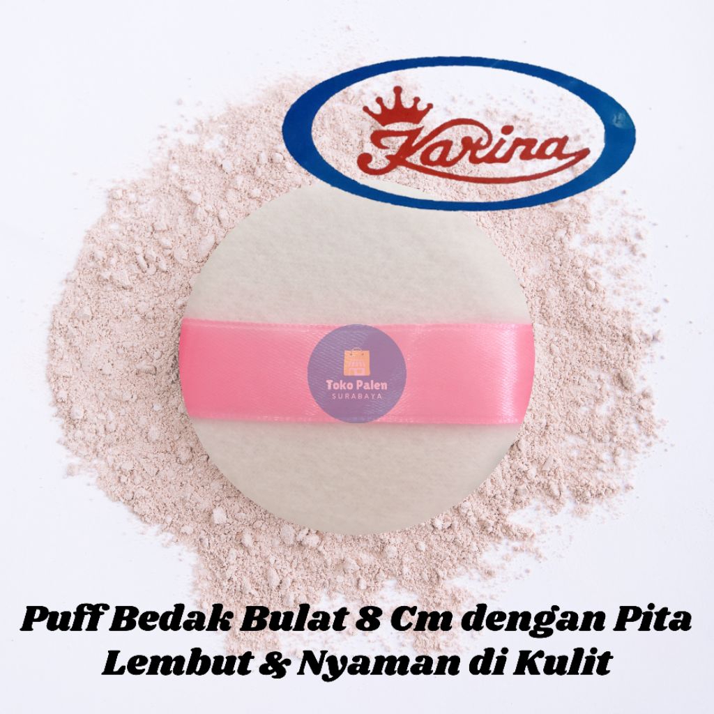 Rembuk Kain Pita Karina Saput Bedak Tabur Loose Powder Puff Besar Bedak Bayi Spons Sponge Make Up
