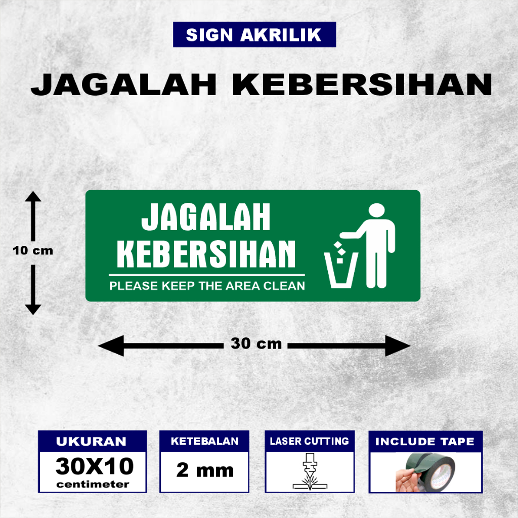 

Papan Akrilik Jagalah Kebersihan Ukuran 30x10 - Sign Acrylic Jagalah Kebersihan