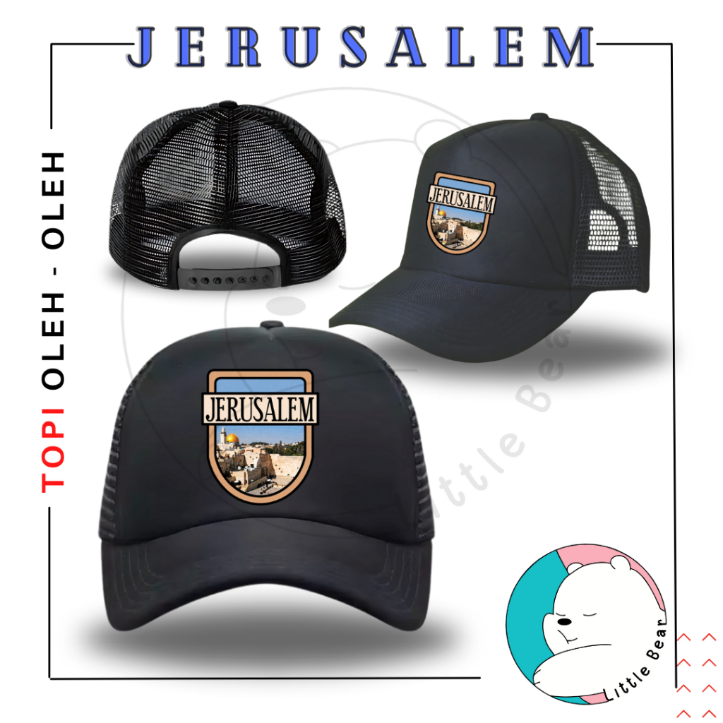 Littlebear Topi Souvenir  - Topi Trucker Oleh Oleh Jerusalem Type 1