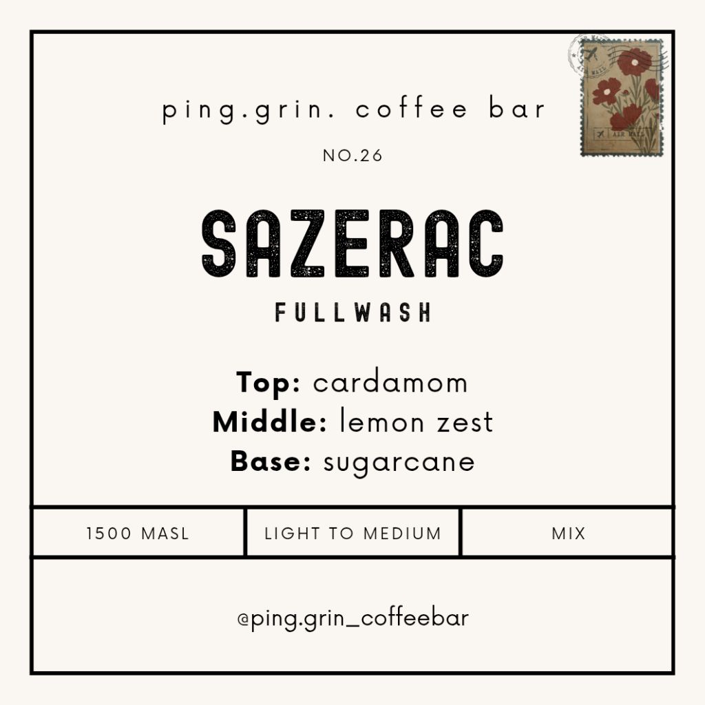 

Sazerac - Fullwash - Filter Arabica Beans No.26