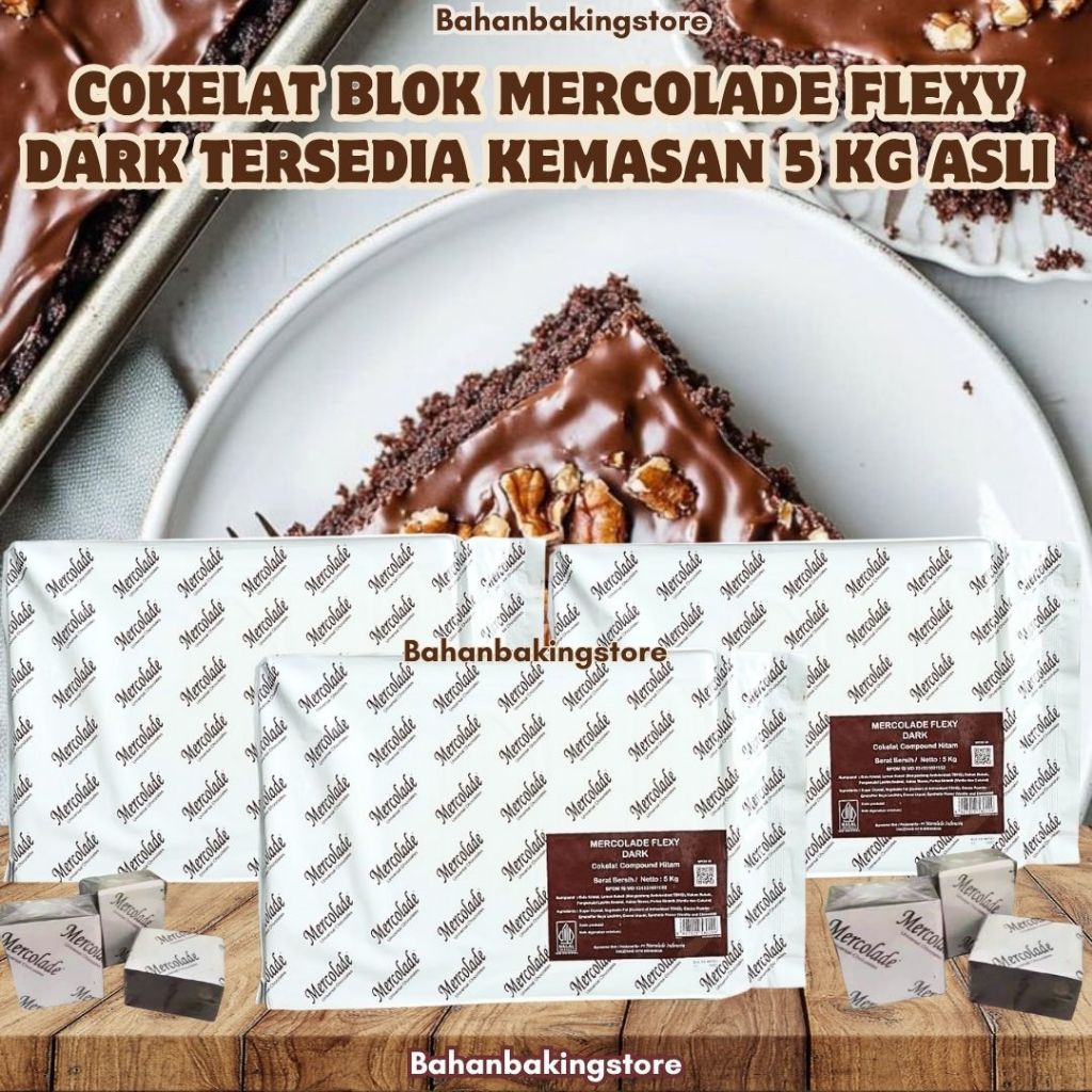 MERCOLADE FLEXY CHOCOLATE COMPOUND TERSEDIA KEMASAN 5 KG ASLI | COKELAT BLOK COMPOUND | COKLAT BATAN