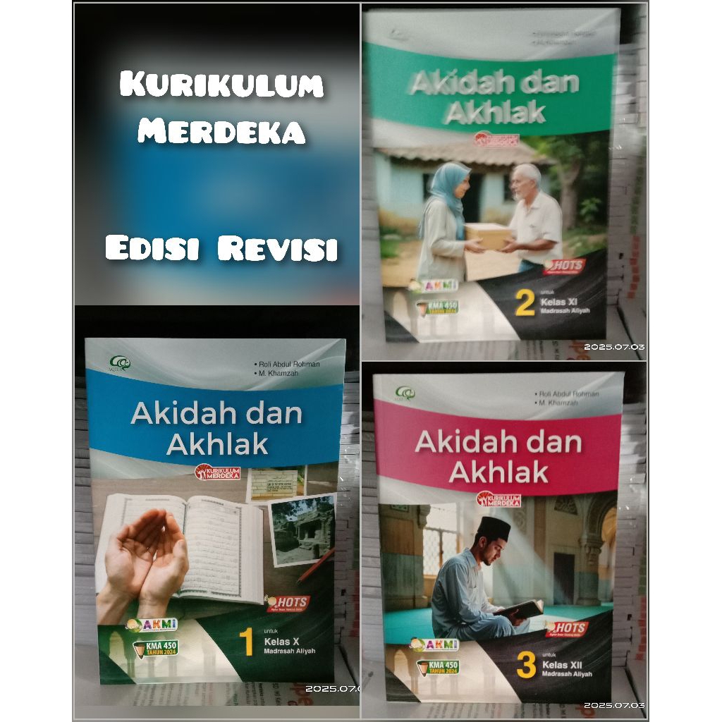 buku Akidah dan Akhlak Kelas 1 2 3 MA kurikulum Merdeka AQILA / Buku Akidah Akhlak Kelas 10 11 12 / 