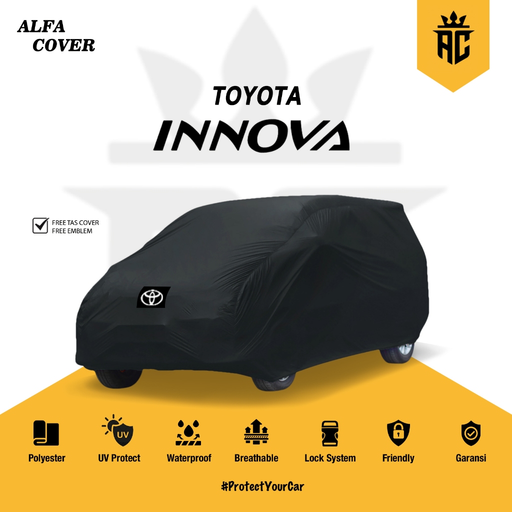Alfa Cover - Cover Mobil Toyota Innova G, V, Q, Venturer / Sarung Mobil Innova Reborn Innova Zenix W