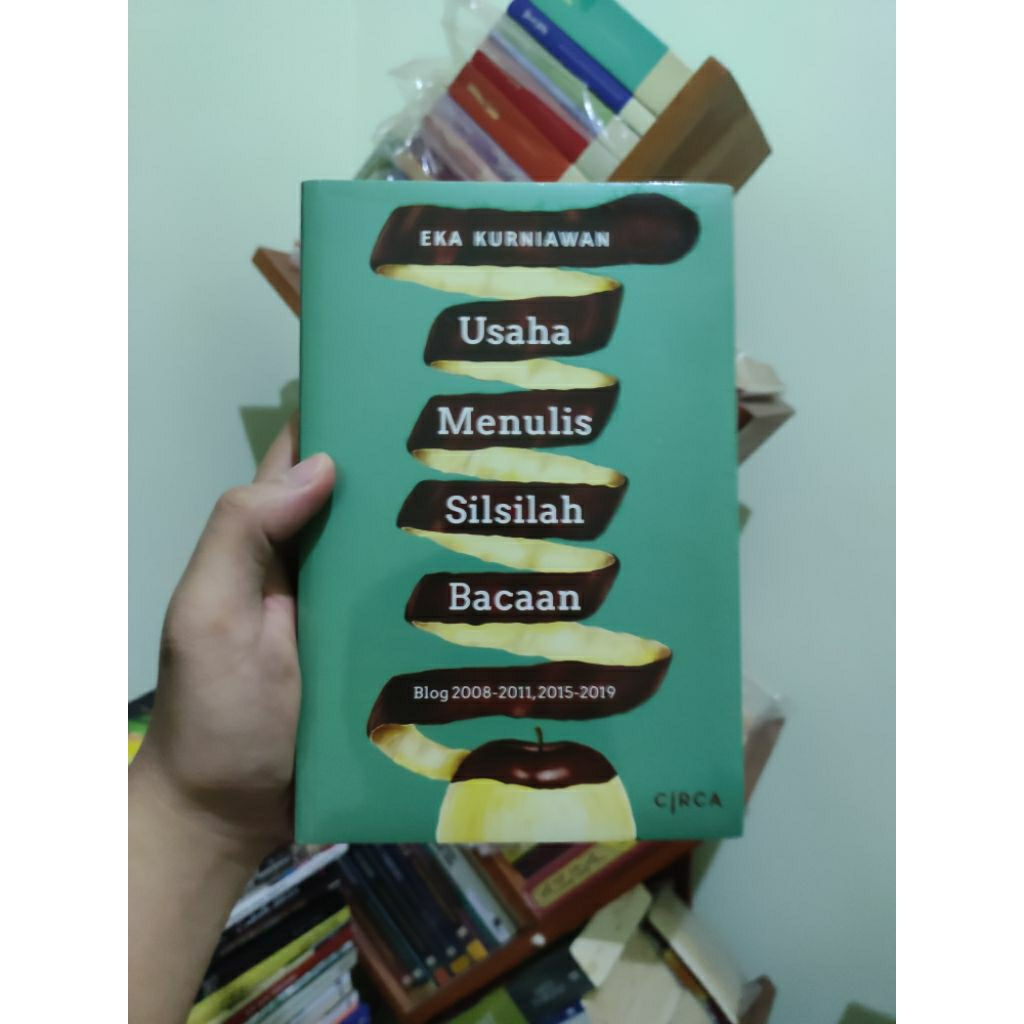 [SEGEL ORI] Usaha Menulis Silsilah Bacaan - Eka Kurniawan