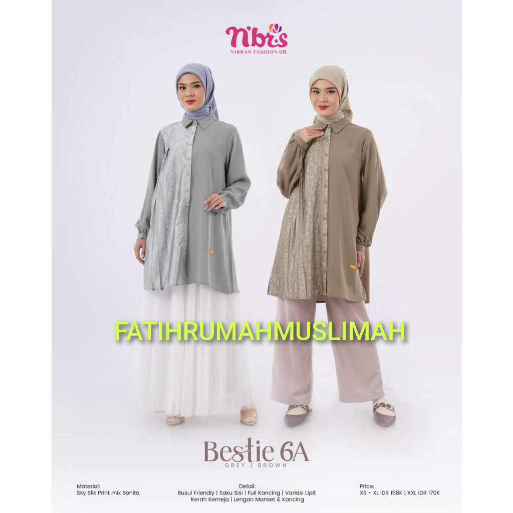 NEW / TERBARU / NIBRAS / ATASAN DEWASA / TUNIK NIBRAS / TUNIK / BESTIE SERIES 6A / BESTIE SERIES 6A 