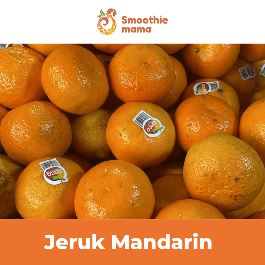 

SMOOTHIEMAMA Buah Jeruk Mandarin Segar Sehat Premium