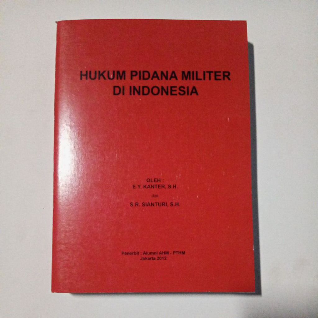 BUKU HUKUM PIDANA MILITER DI INDONESIA OLEH KANTER