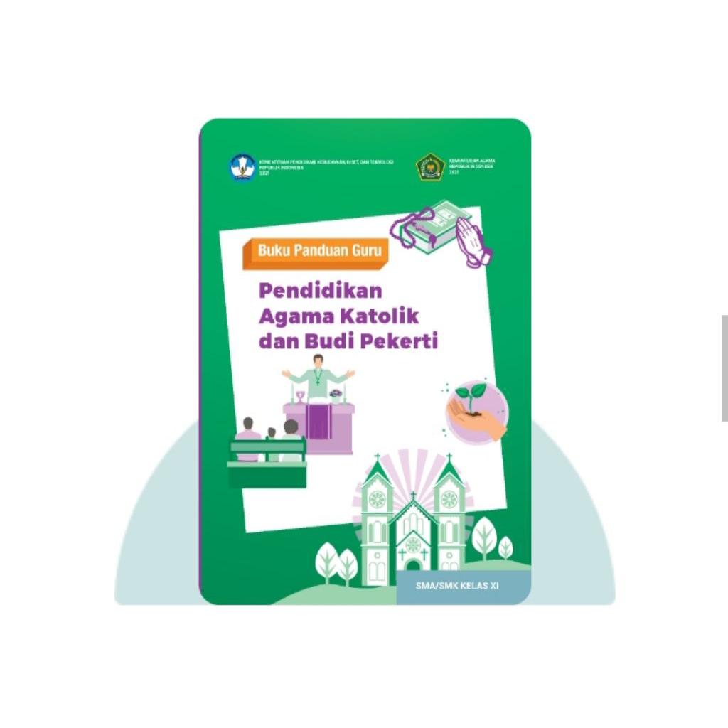 BUKU PANDUAN GURU PENDIDIKAN AGAMA KATOLIK SMA KELAS 11