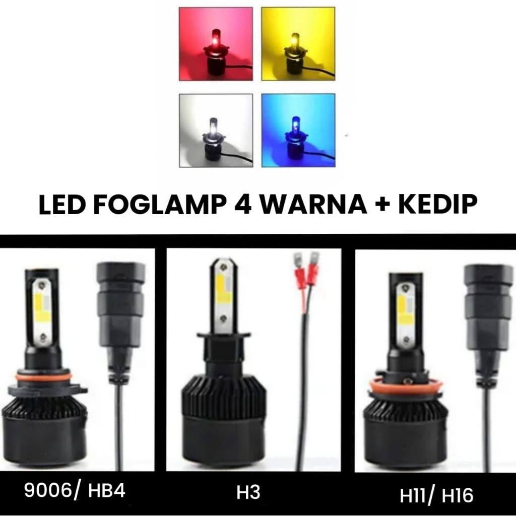 LED FOGLAMP 4 WARNA + KEDIP SOCKET H3 H11 H16 HB4 SUPER TERANG PANTHER KIJANG KAPSUL INNOVA LAMA