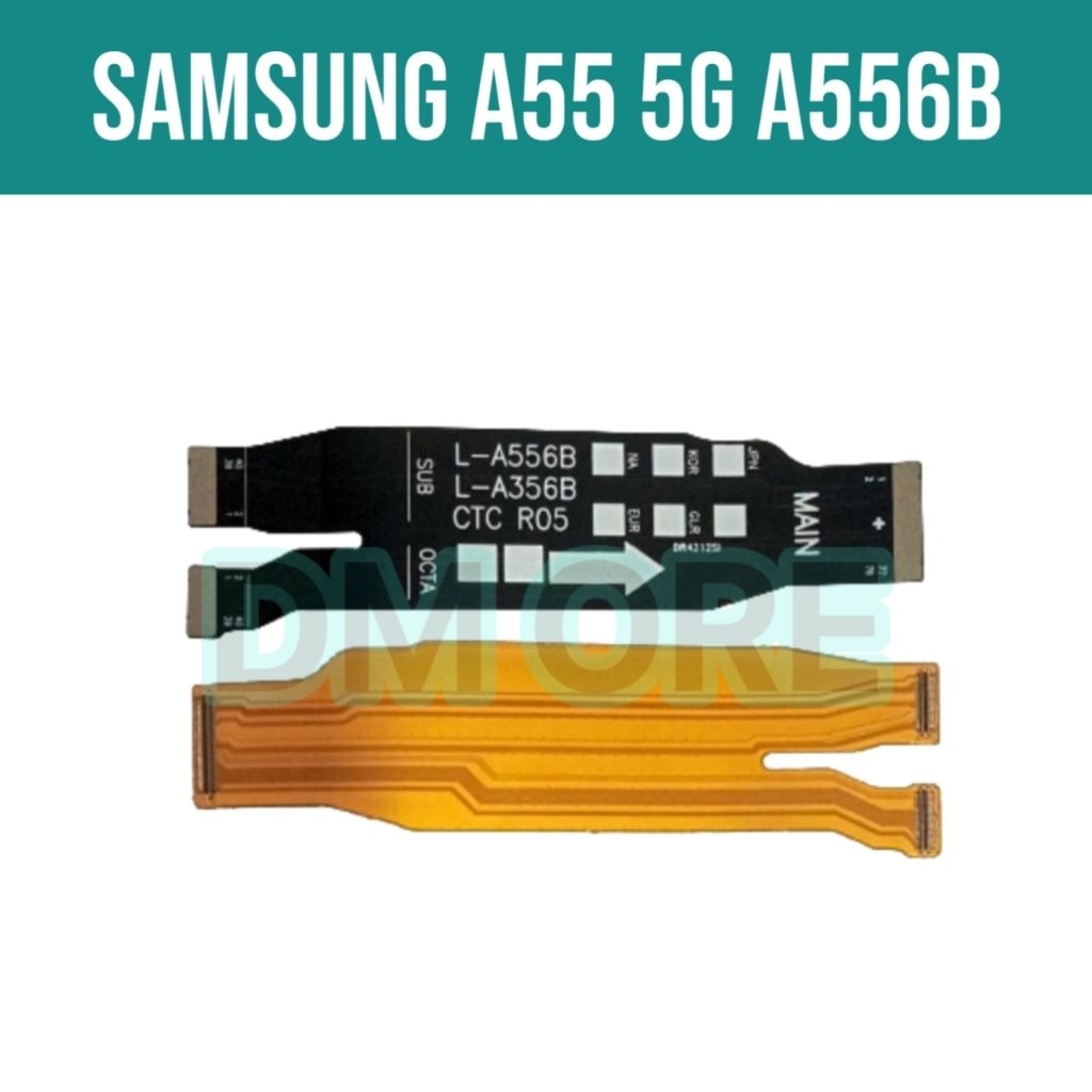 FLEXIBLE BOARD CAS PENGHUBUNG MESIN SAMSUNG A55 5G A556B