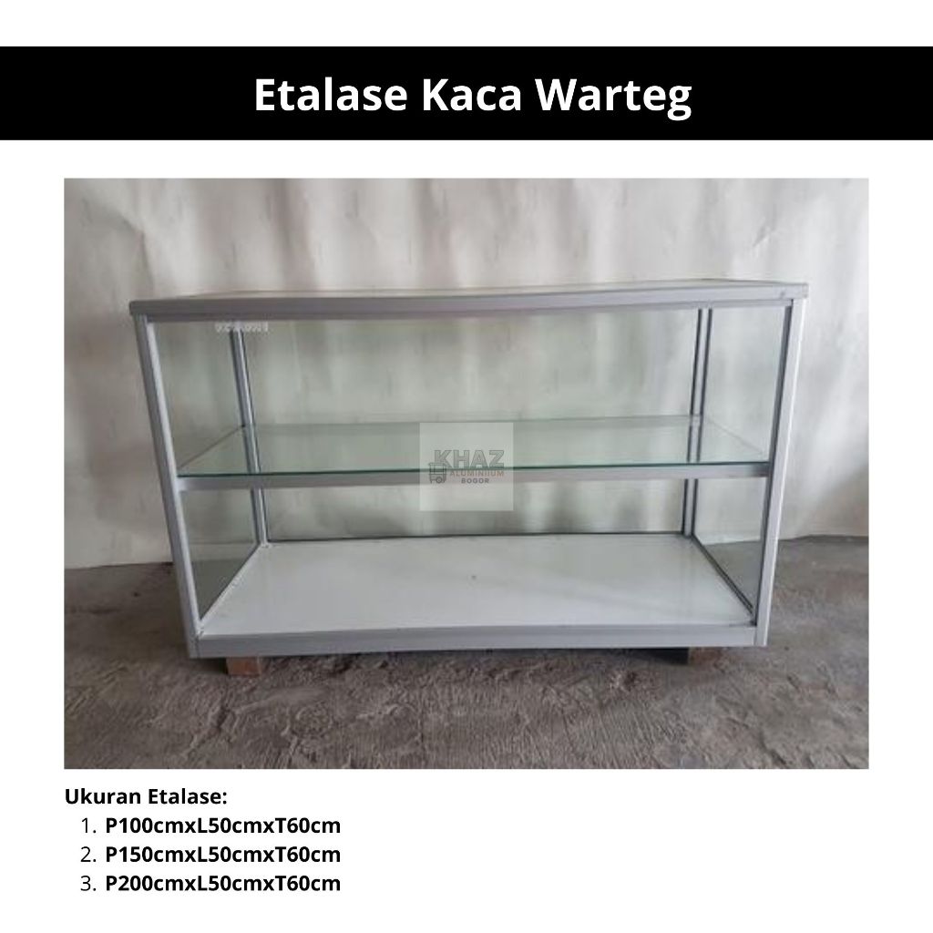 Etalase Kaca Warung Makan Aluminium – Display Nasi, Lauk, Sayur
