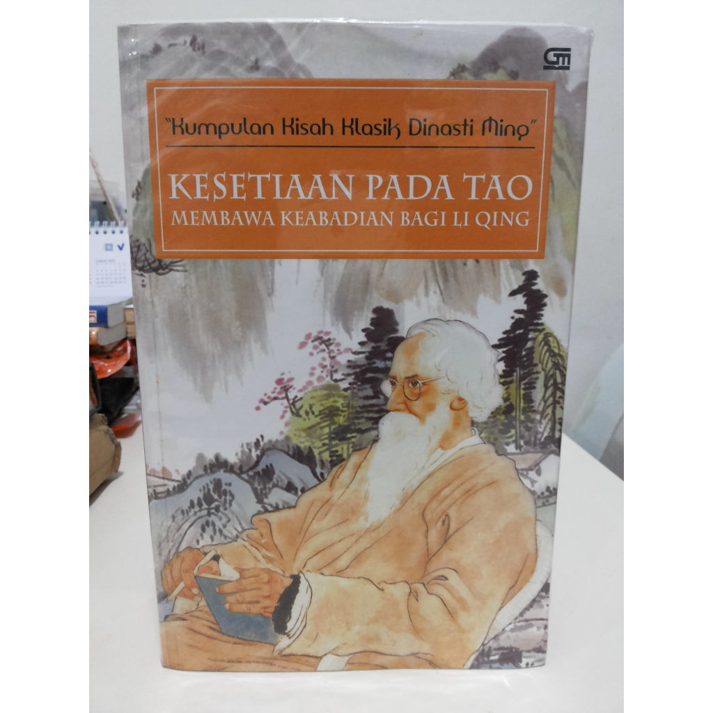 Buku Kumpulan Kisah Klasik Dinasti Ming - Kesetiaan Pada Tao Membawa Keabadian Bagi Li Qing