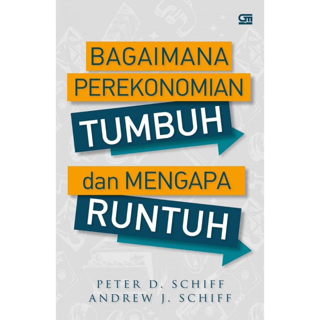 TL_ BAGAIMANA PEREKONOMIAN TUMBUH DAN MENGAPA RUNTUH