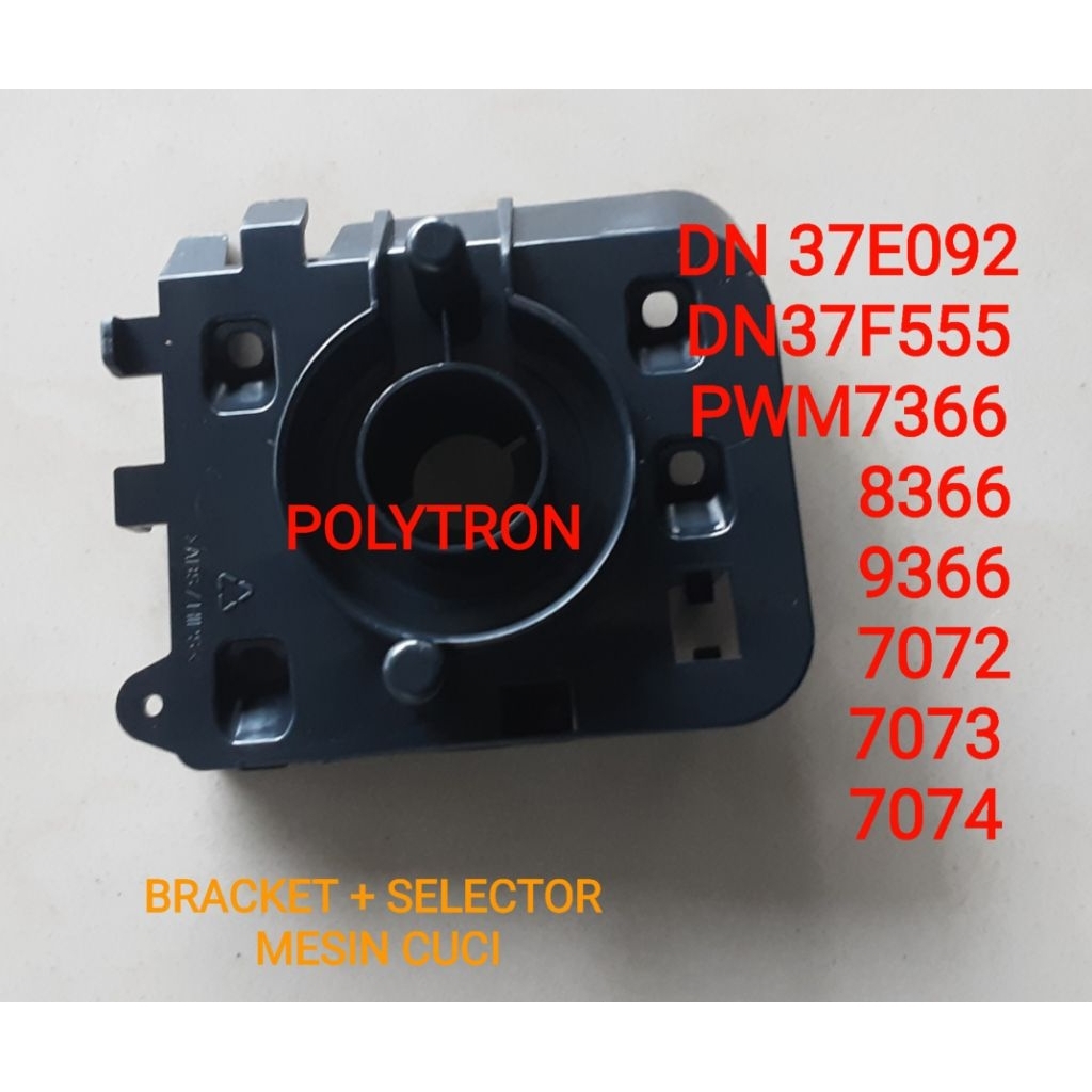 brecket selector mesin cuci polytron bracket selector mesin cuci