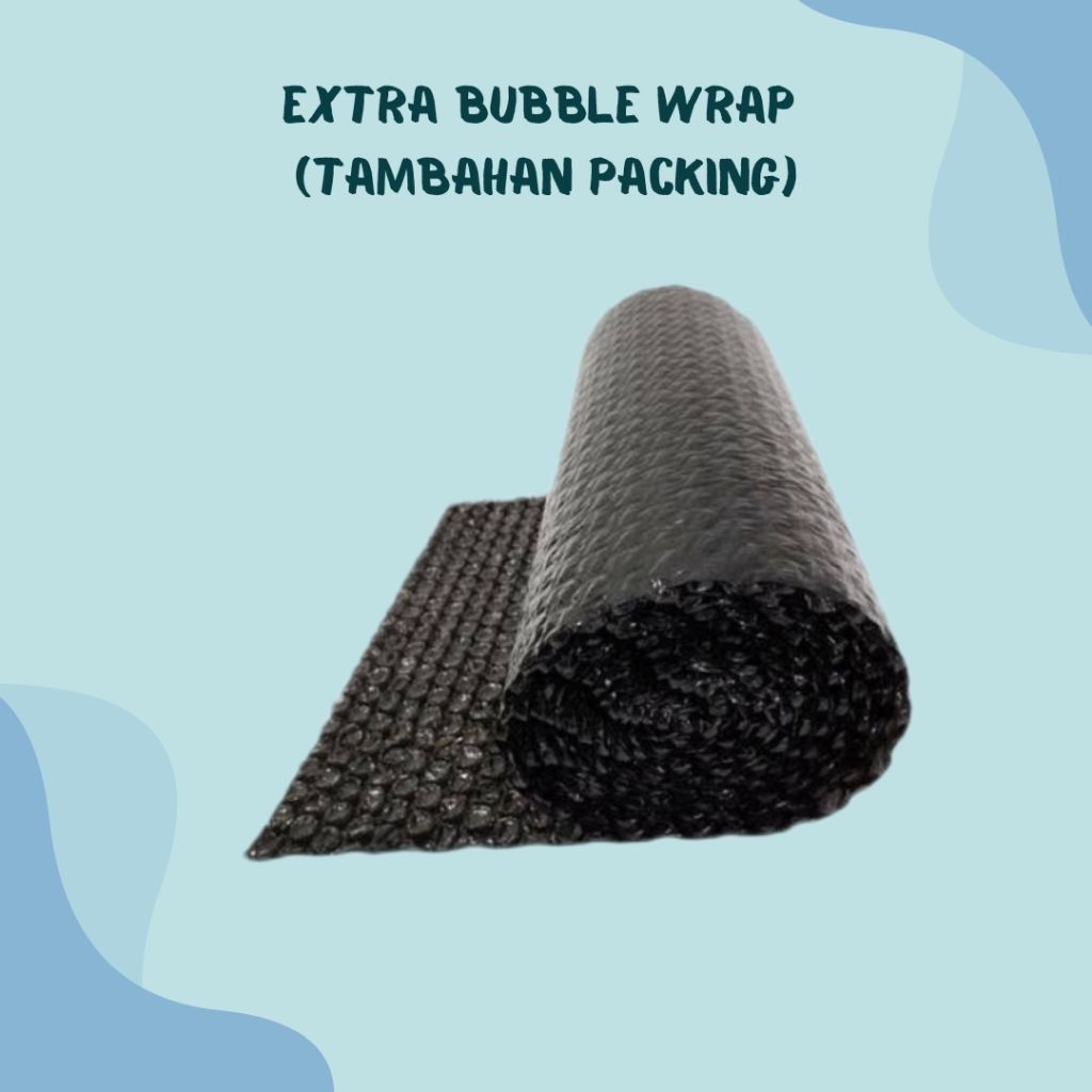 

Extra Bubble Wrap Atau Kardus (Tambahan Packing)