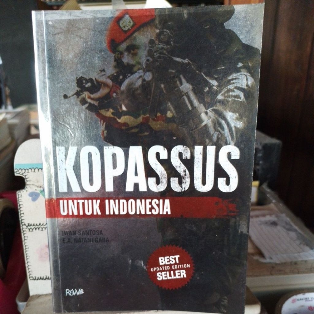 Kopassus untuk Indonesia. Iwan Santosa & E.A. Natanegara