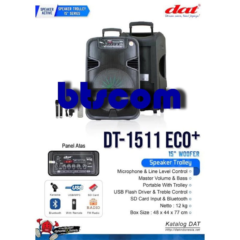 DAT DT 1511 ECO + DAT 15 INCH DAT SPEAKER AKTIF 15 INCH PORTABLE SEPEAKER DAT 1511 ECO+