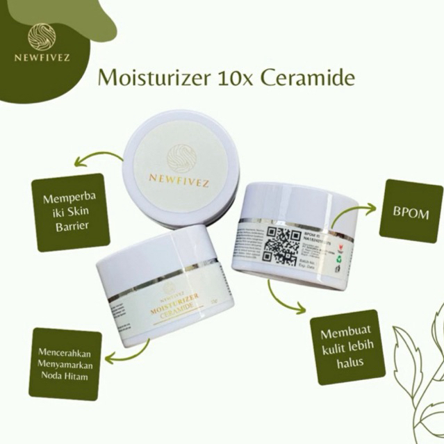 MOISTURIZER CERAMIDE 10x By NEW FIVEZ SKINCARE NEWFIVEZ SKINCARE