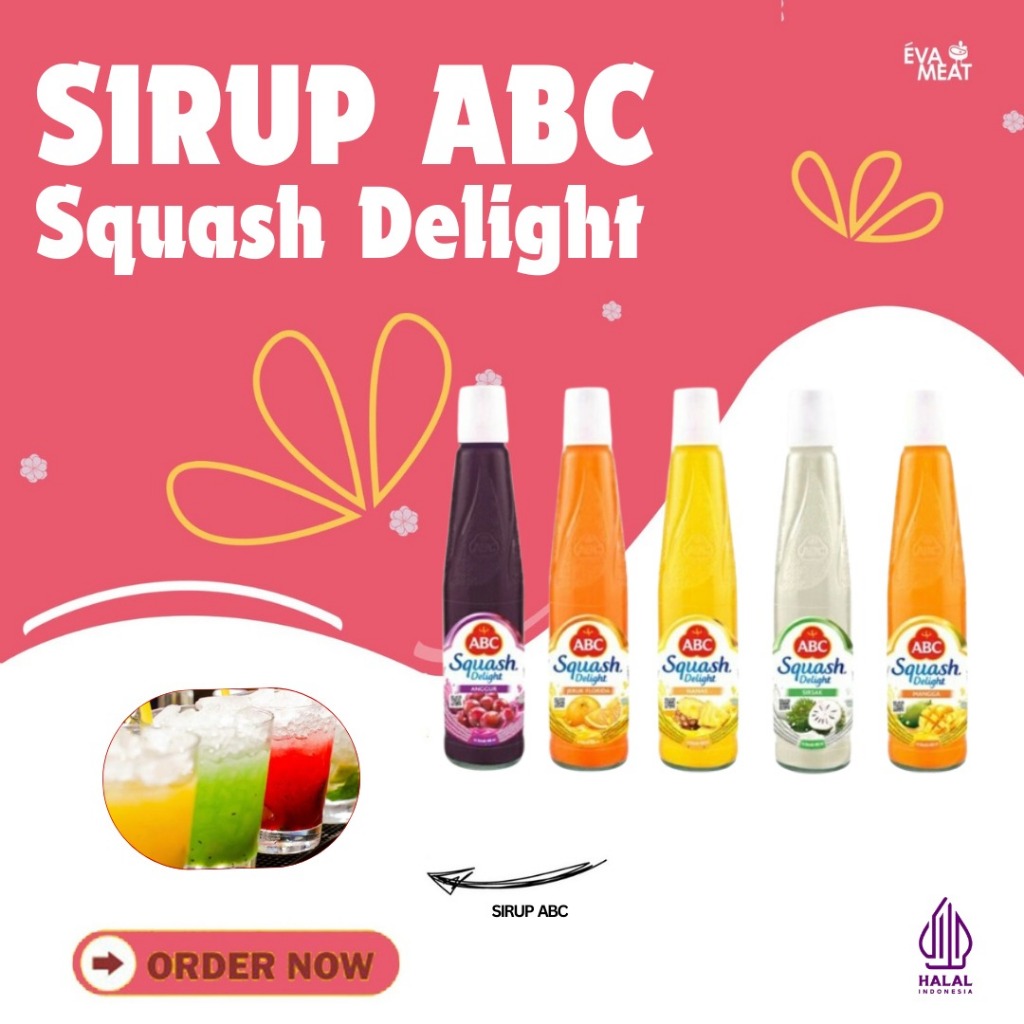 ABC SQUASH DELIGHT - Syrup ABC - Sirup ABC - ABC Orange - ABC Mangga - ABC Anggur - ABC Nanas - ABC 