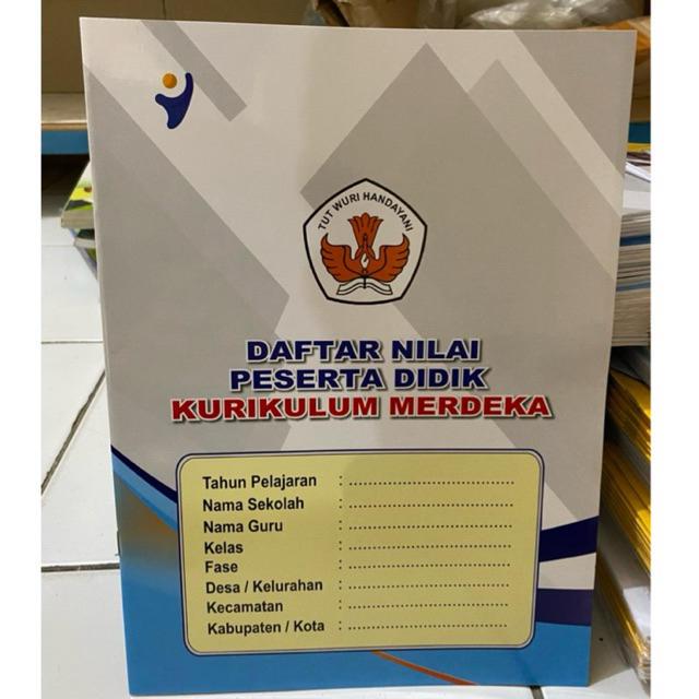 

BUKU DAFTAR NILAI PESERTA DIDIK UNTUK SD/MI, SMP/MTS, SMA/MA, SMK/MAK INPLEMENTASI KURIKULUM MERDEKA