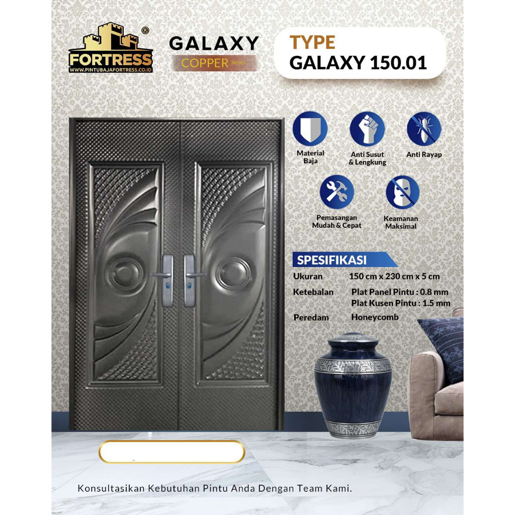 Fortress Pintu Baja Galaxy 150
