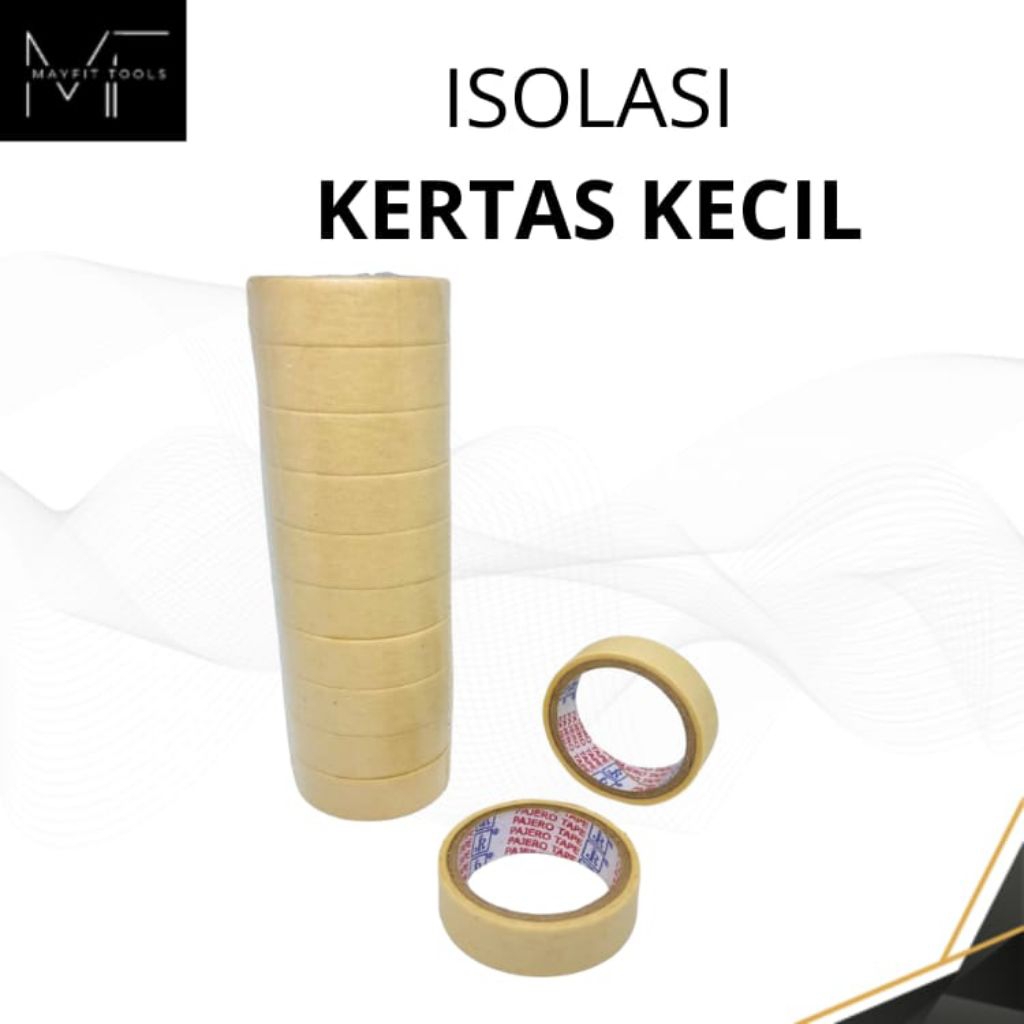 

Isolasi Kertas Kecil 3/4
