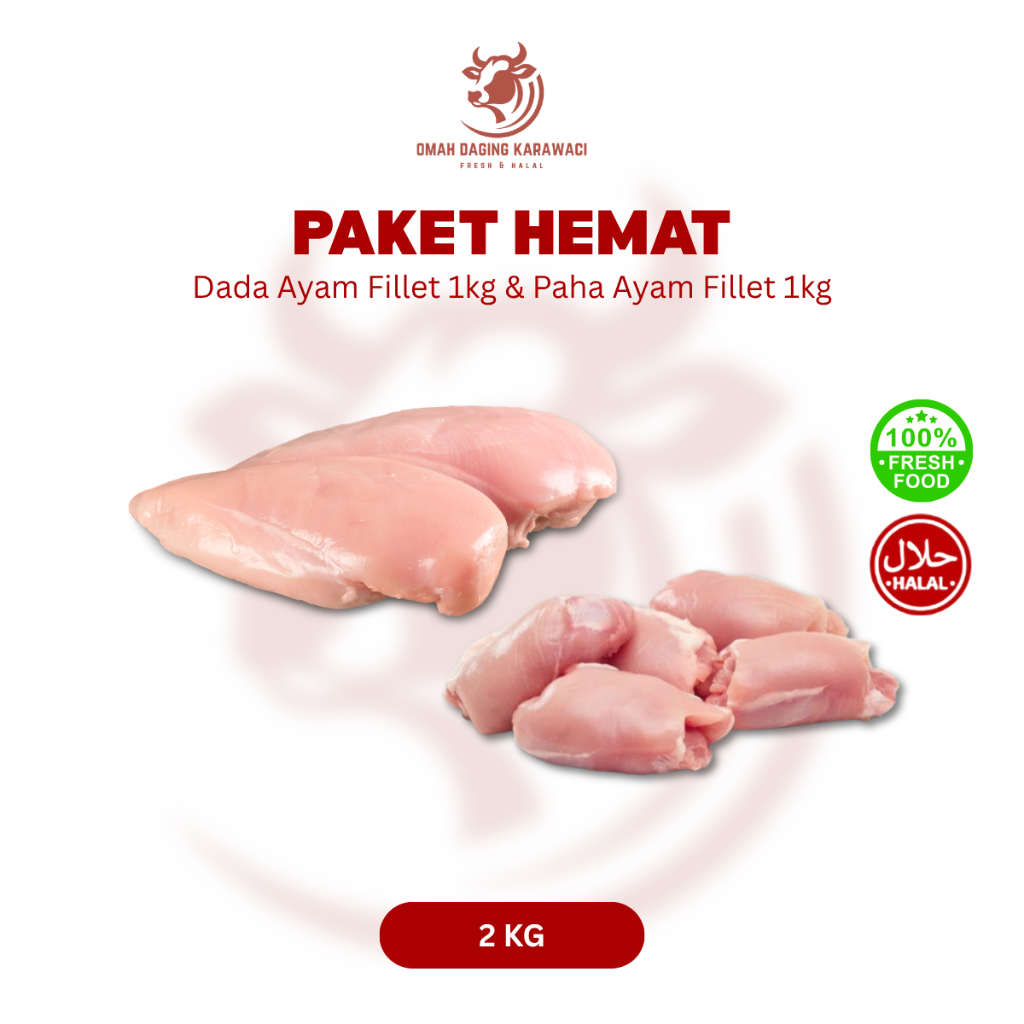 

Paket Hemat - Dada Ayam Fillet 1kg & Paha Ayam Fillet 1kg Fresh Tangerang