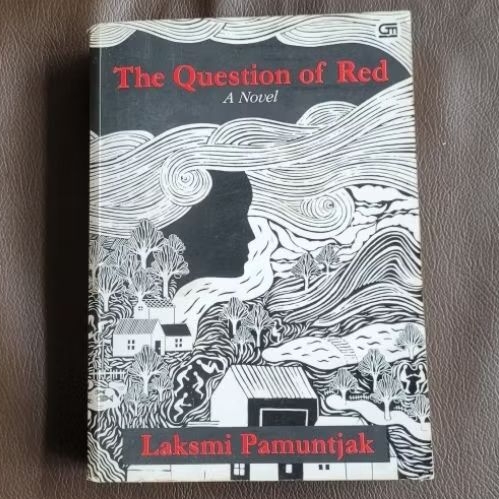 Novel The Question of Red by Laksmi Pamuntjak