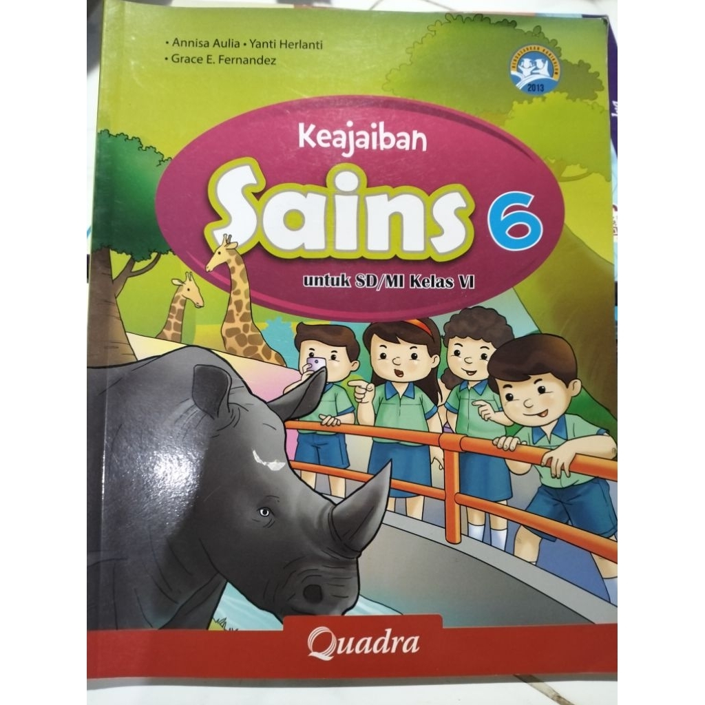 QUADRA BUKU KEAJAIBAN SAINS KELAS 6 BEKAS KONDISI BARU KURIKULUM 2013