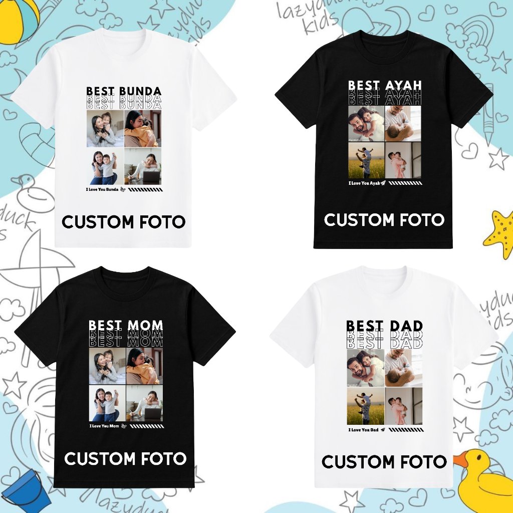 BAJU ANAK CUSTOM FOTO AYAH BUNDA UMUR 1-10 TAHUN | KAOS ANAK KUSTOM FOTO MAMA PAPA UNISEX