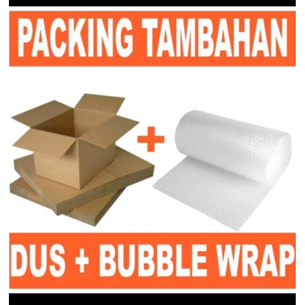 

Packing tambahan ekstra dus + bubble warp