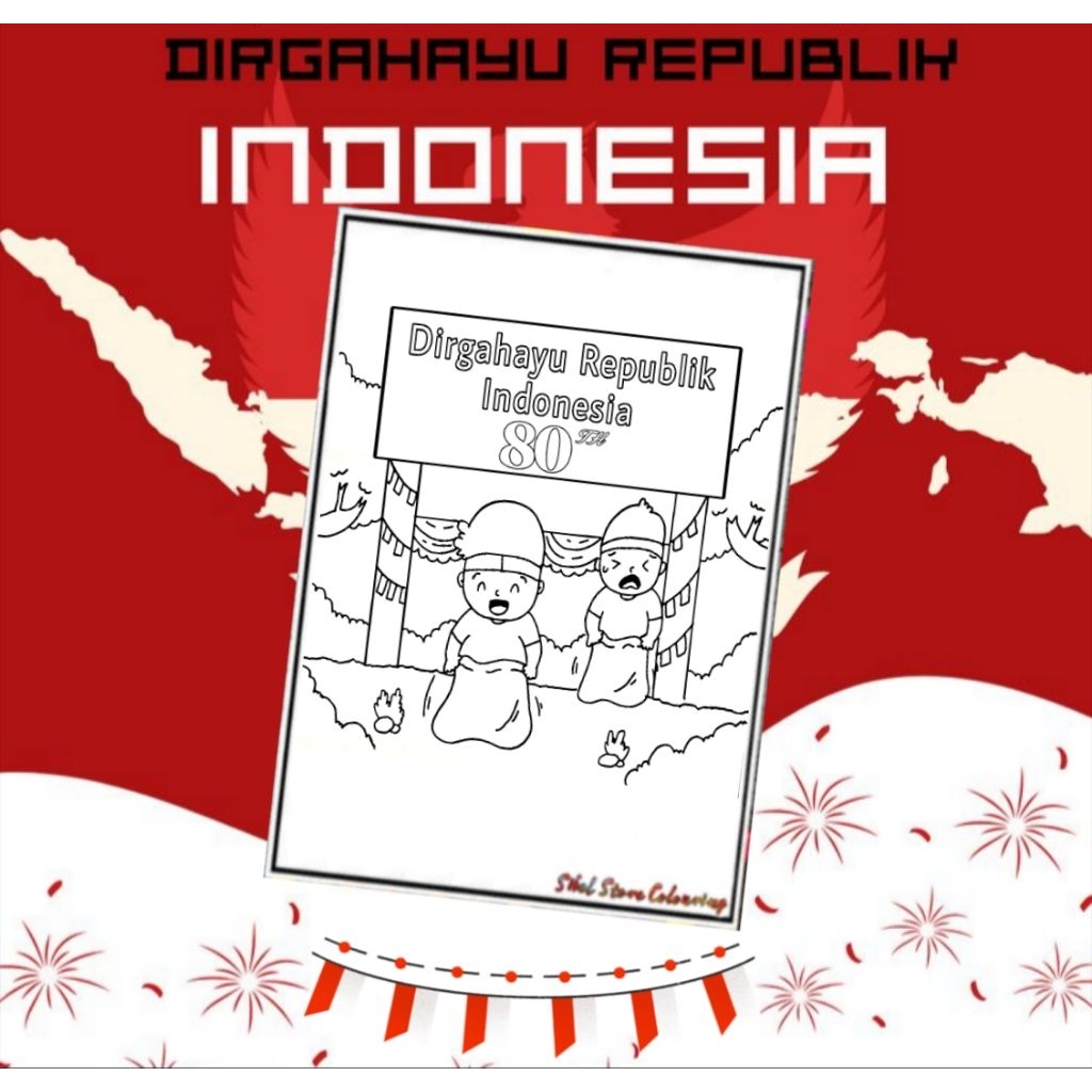 

Kertas Mewarnai Gambar Anak Tema Hari Kemerdekaan / Independence Day / Dirgahayu Indonesia