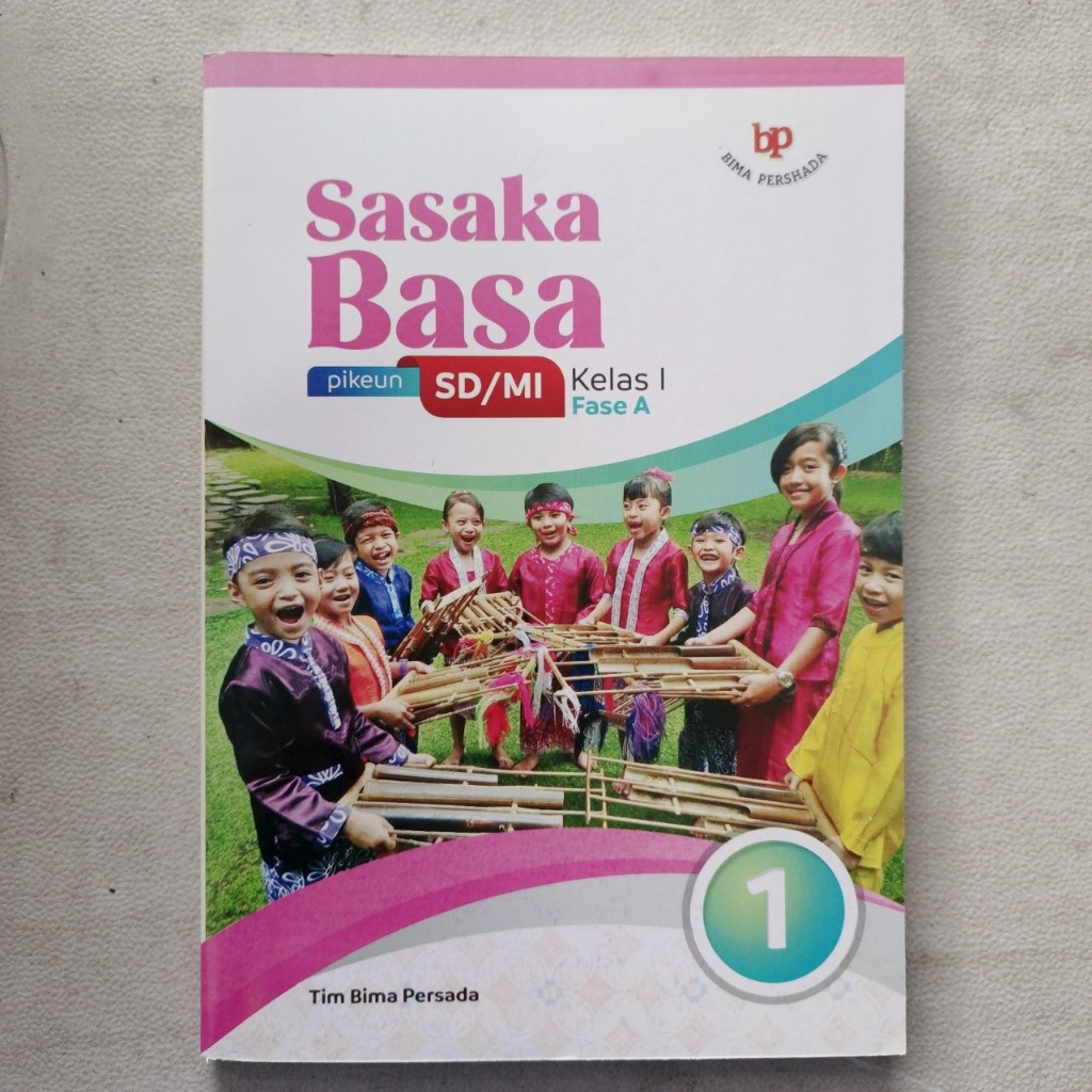 Buku SASAKA BASA SD/MI Kelas 1 Kurikulum Merdeka TIM BIMA PERSADA
