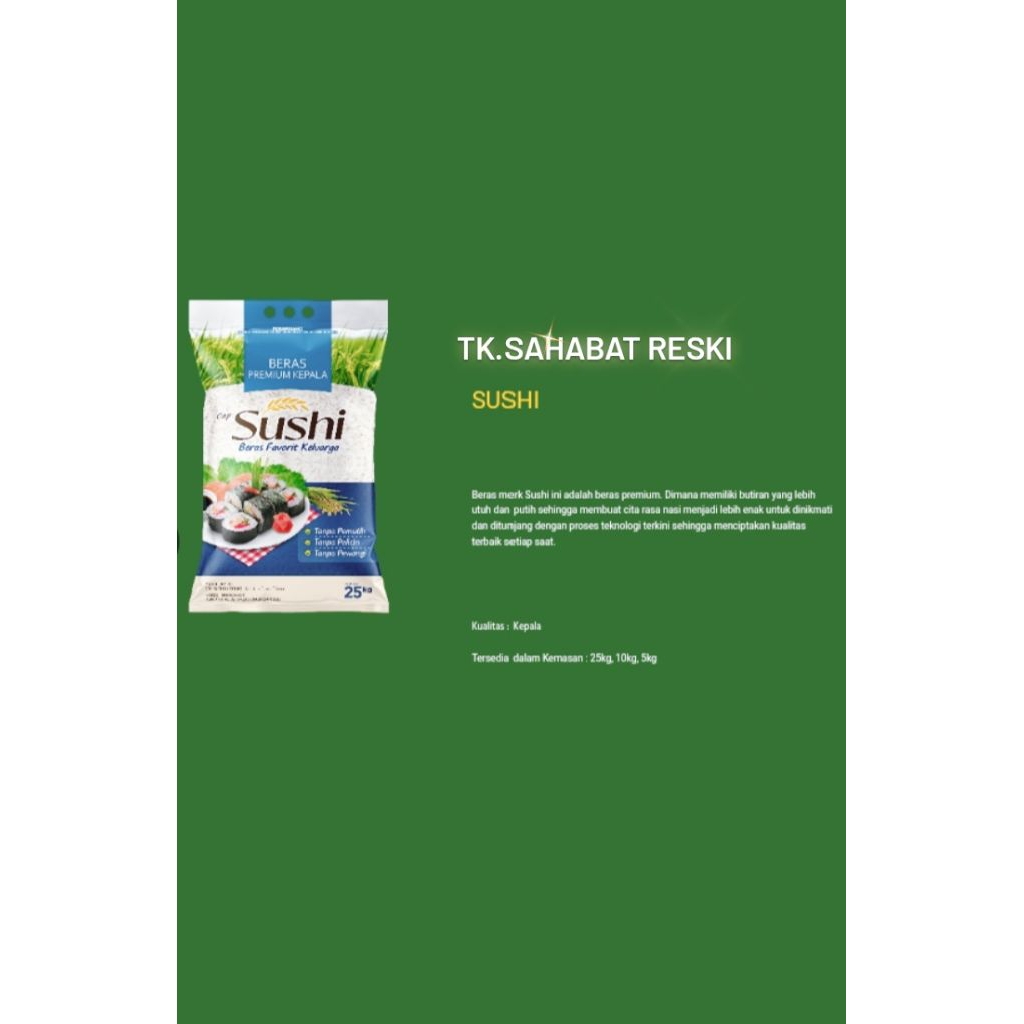 

BERAS SUSHI (Beras premium kepala) 25kg