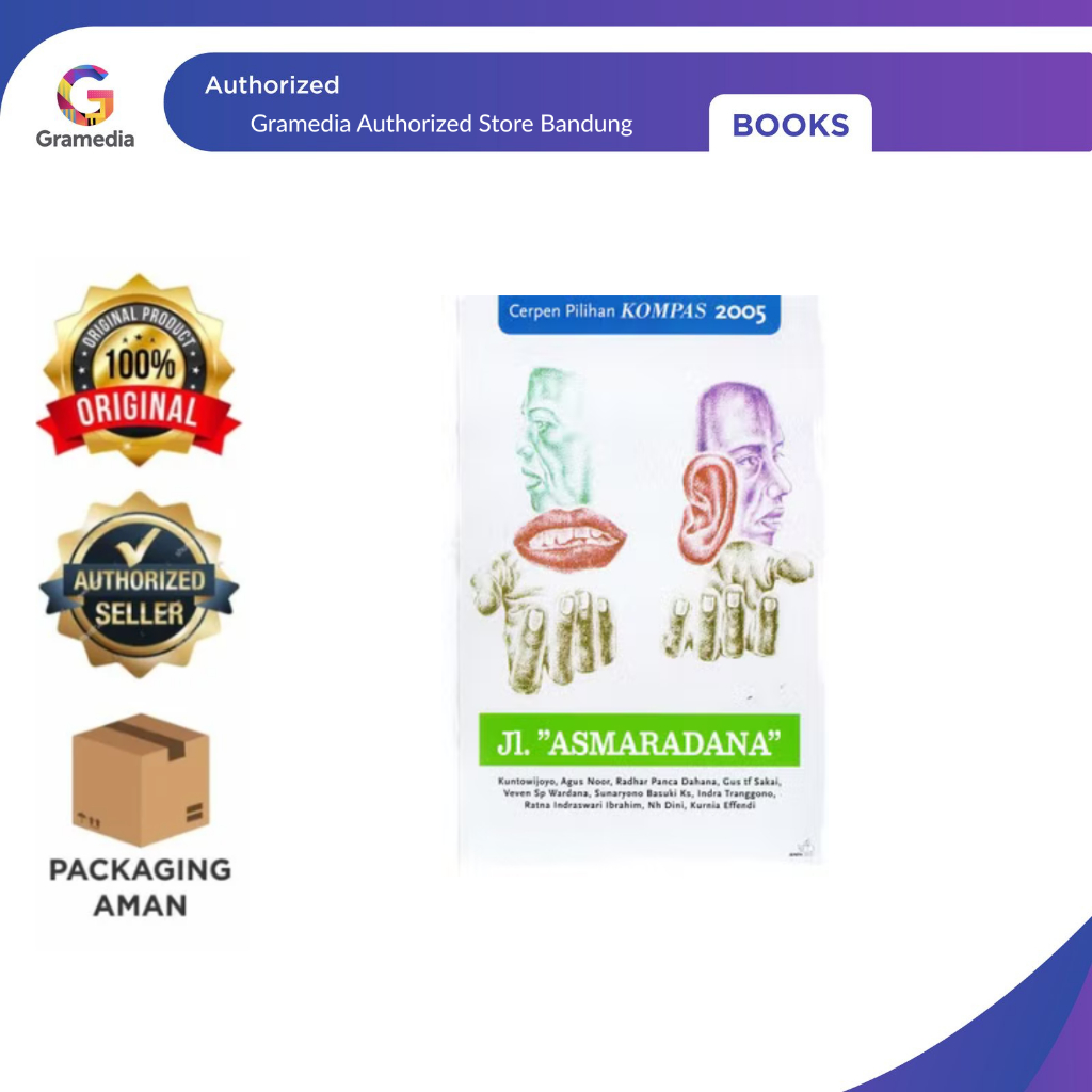 Gramedia Bandung - Cerpen Kompas 2005 : Jl. Asmaradana
