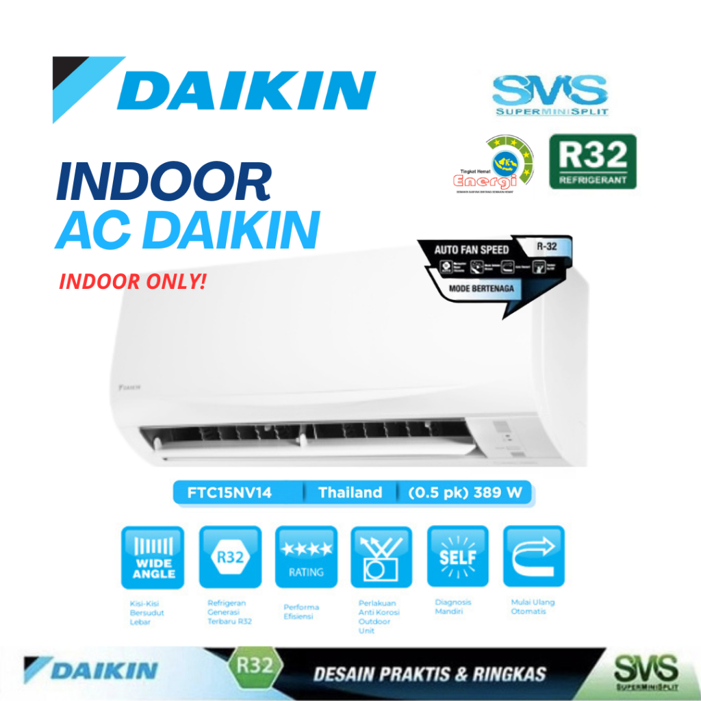 INDOOR AC DAIKIN STANDART NON INVERTER 1/2 PK FTC15NV14 THAILAND ( HANYA INDOOR SAJA BELUM TERMASUK 