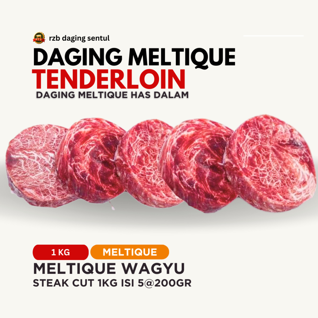 

| RZB | DAGING TENDERLOIN MELTIQUE WAGYU 1KG isi 5@200gr | Meltik | Meltiq |steak
