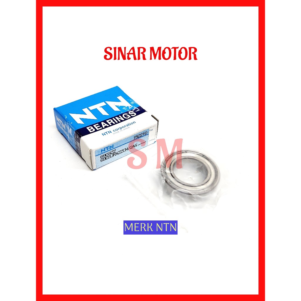BALL BEARING 6903 ZZ 6903ZZ NTN