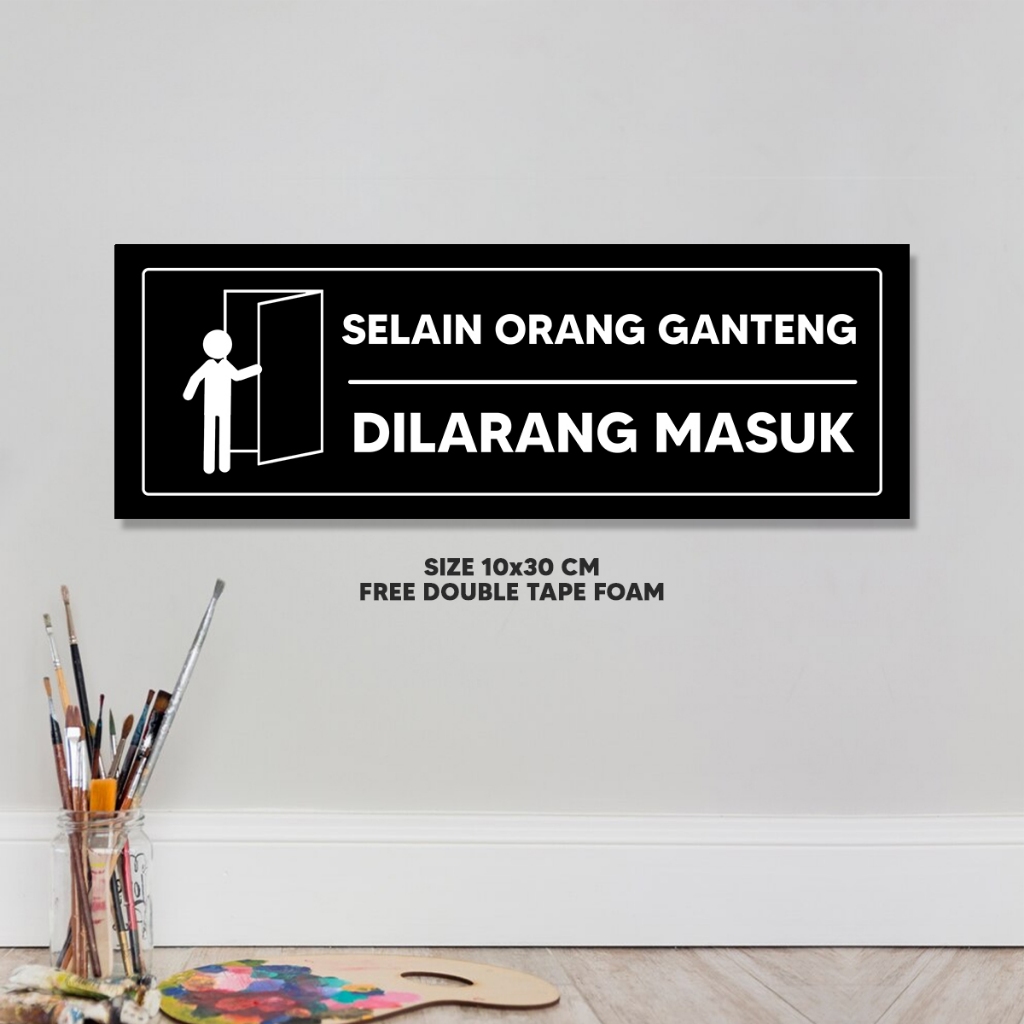 Hiasan Pintu Kamar Selain Orang Ganteng Dilarang Masuk - HW - Decorin