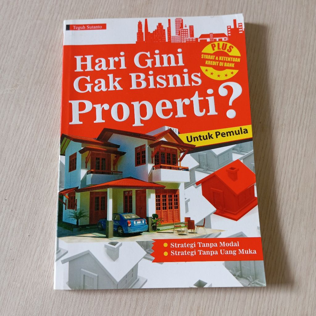 (Preloved) Buku Hari Gini Gak Bisnis Properti Teguh Sutanto / Buku Properti / Buku Bisnis
