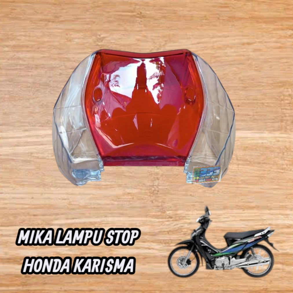 mika lampu stop kaca lampu stop motor honda karisma x/d mika stop+sen Honda karisma