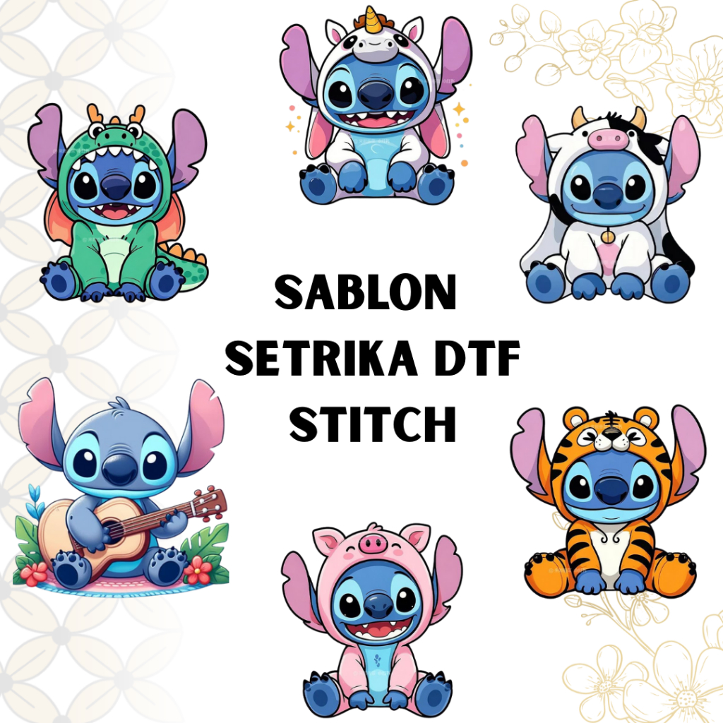 SABLON SETRIKA SABLON DTF ANAK SATUAN TEMA STITCH LOGO A4 A5 A6 SIAP PRESS