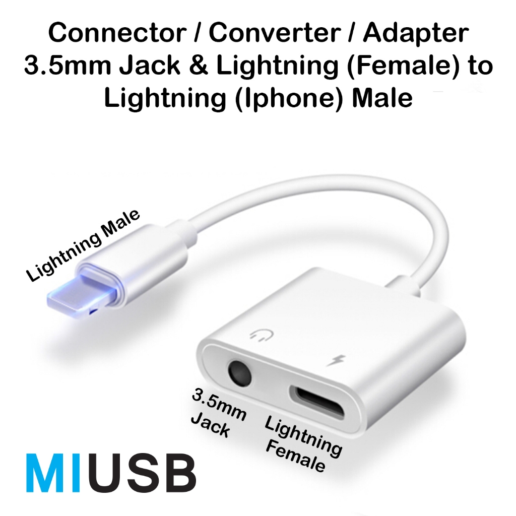 Konverter Lightning Male ke 3.5mm Jack + Lightning Female – Headset & Charger iPhone