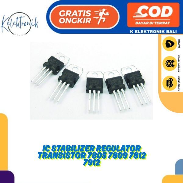 IC stabilizer regulator transistor 7805 7809 7812 7912