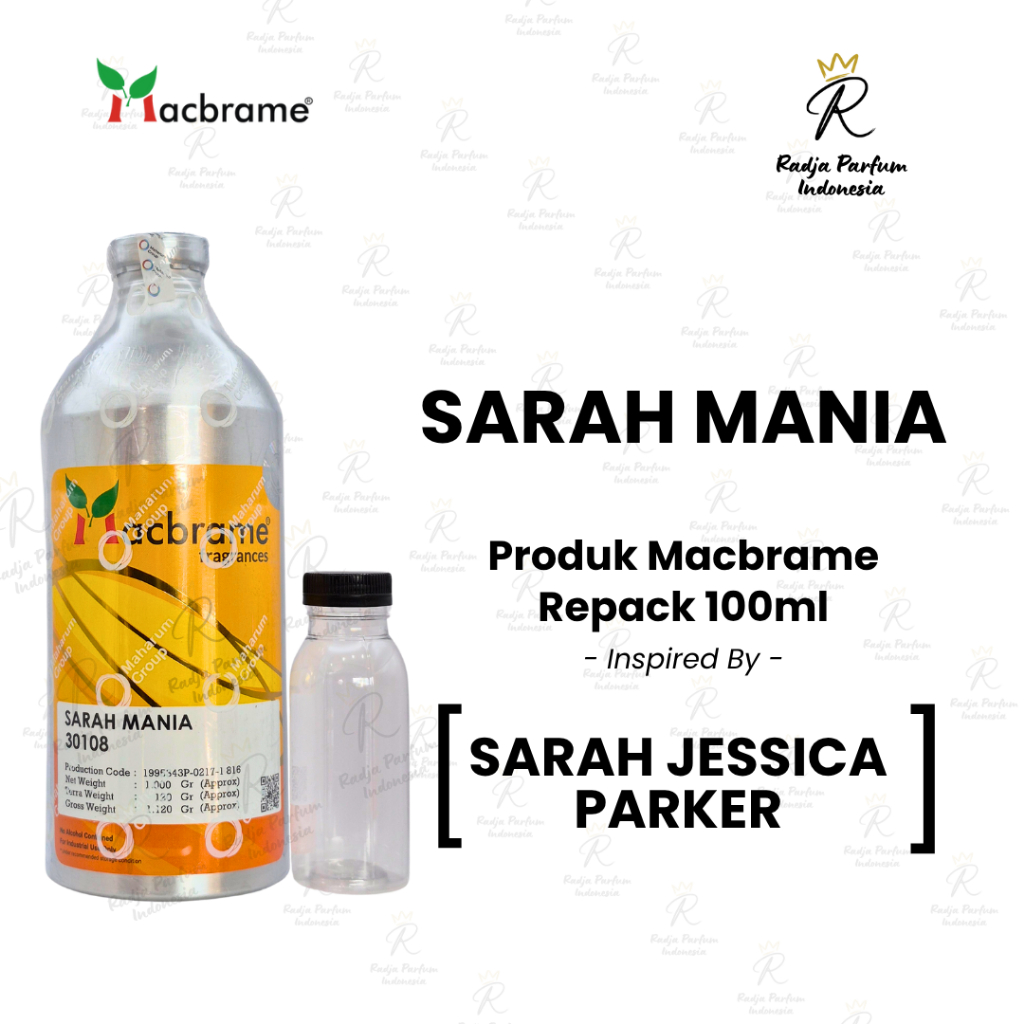 Bibit Parfum Sarah Mania Macbrame Repack Murni 100 ML Searah Sarah Jessica Parker