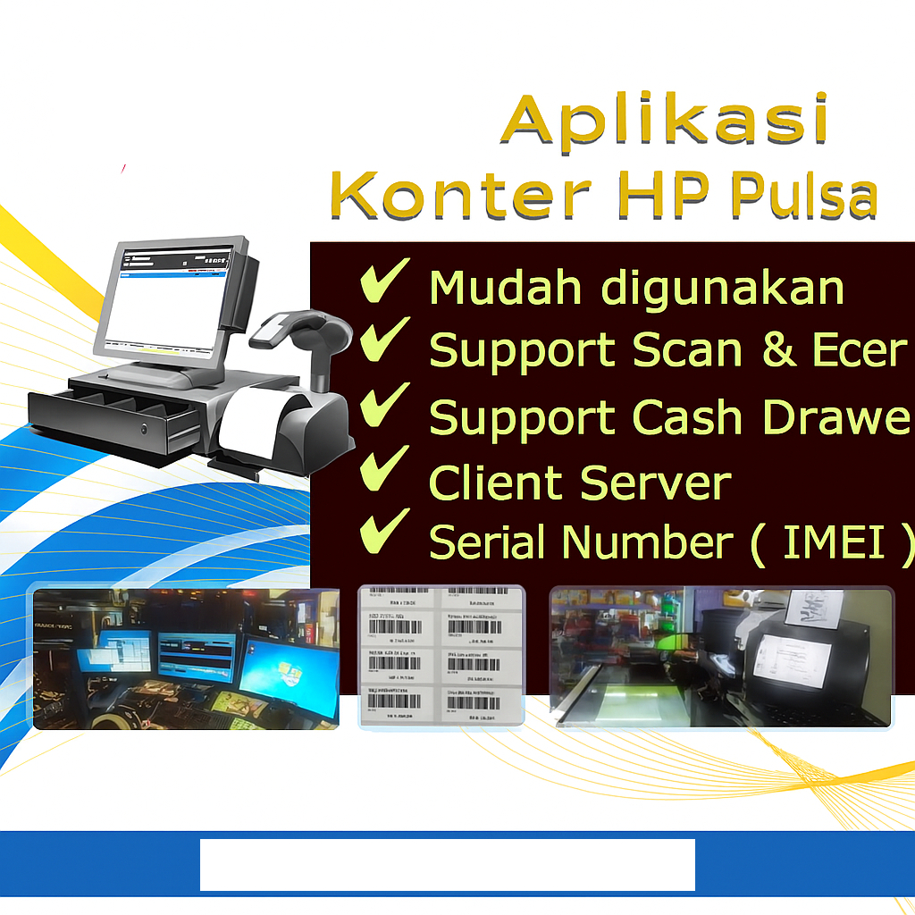 Software Kasir Konter HP | Support Barcode, IMEI, Grosir-Ecer, Client Server