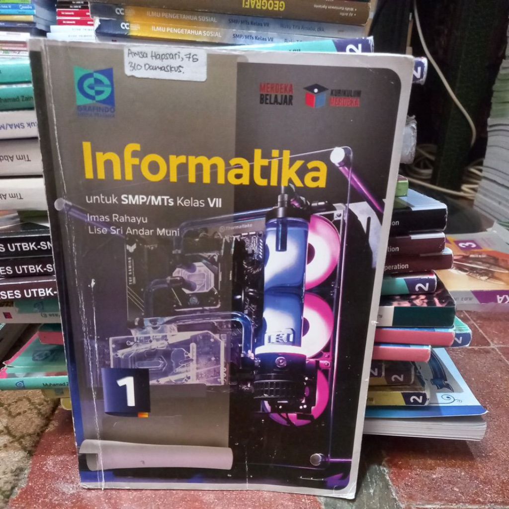 INFORMATIKA UNTUK SMP KELAS VII K-MERDEKA GRAFINDO