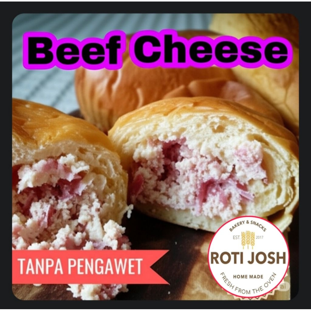 

Roti Beef Cheese - Roti Josh. (pesan sebelum jam 4 sore dikirim besok harinya)