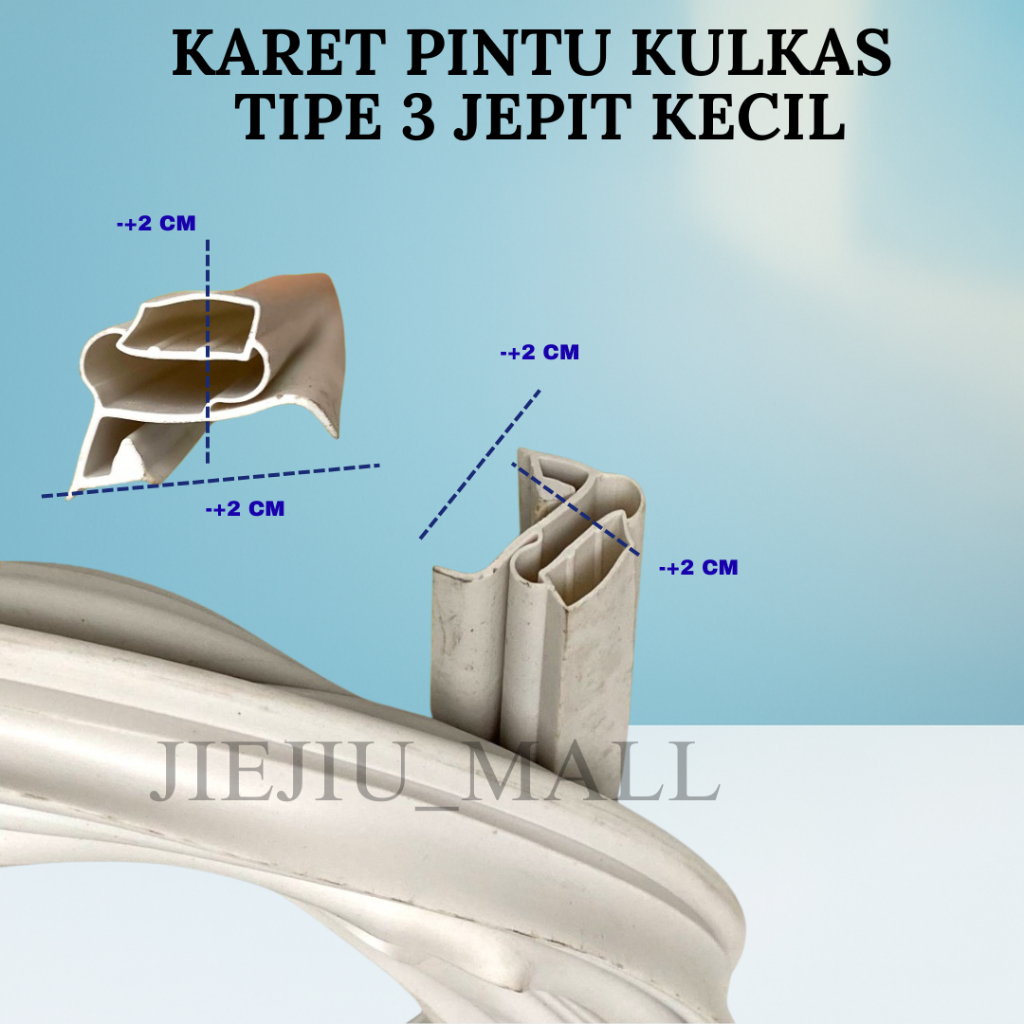 KARET PINTU KULKAS JEPIT BESAR TYPE 3 KARET KULKAS